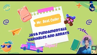 Java Fundamentals for Selenium Automation - Variables Arrays