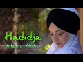 Hadidja - Allahu Akbar