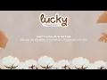 Download Lagu [VIETSUB+LYRICS] Jason Mraz - Lucky (feat. Colbie Caillat)| 온유(ONEW)x로제(ROSÉ) Cover