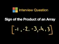 Sign of the Product of an Array - Leetcode 1822