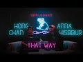 Download Lagu Tate McRae, Jeremy Zucker - that way | Cover by Anna hisbbuR, Hong Chan