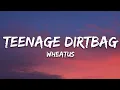 Download Lagu Wheatus - Teenage Dirtbag (Lyrics)