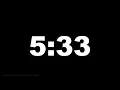 5 minutes 33 seconds 333 secs clock timer countdown Alarm Focus
