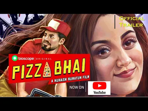 Pizza Bhai | Bioscope Original | Official Trailer | Nuhash Humayun | Rahat Rahman | Bangla Natok