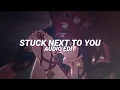Download Lagu stuck next to you - tiishe [edit audio]