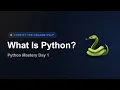 What Is Python And Why You Need It Today