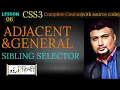 Adjacent General Sibling Selectors CSS3 tutorial-06 - in