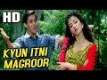 Download Lagu Kyun Itni Magroor | Vinod Rathod | Yeh Majhdhaar 1996 Songs | Salman Khan, Manisha Koirala