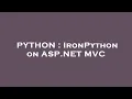 PYTHON IronPython on ASP NET C