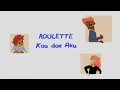 Roulette - Kau dan Aku (Official Lyric Video)