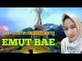 Download Lagu EMUT BAE - HETTY KOES ENDANG | COVER RINA