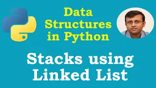 Data Structures in Python Stacks using Linked List