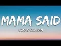 Download Lagu Lukas Graham - Mama Said (Lyrics)