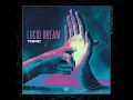 Topic - Lucid Dream (Official Audio)