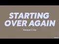 Lagu Natalie Cole — Starting Over Again (LYRICS)