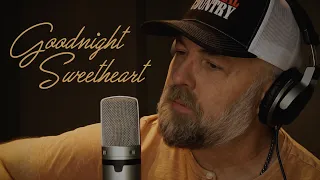 Goodnight Sweetheart - Steven Wood