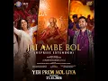Jai Ambe Bol From "Yeh Prem Mol Liya" (Reprise Extended)