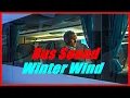 Download Lagu Bus Driving Sound and Winter Wind for Sleeping, Bus Ride Noise and Nature Sounds, Study, Sleep