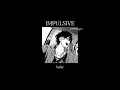 IMPULSIVE — THEKIDSZN (thaisub)