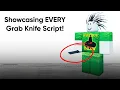 Showcasing EVERY Grab Knife Script