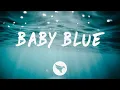 Download Lagu Dylan Conrique - Baby Blue (Lyrics)