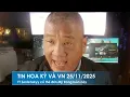 Lagu TIN HOA KỲ VÀ VN 25/11/2025