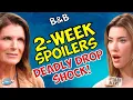 Bold and Beautiful 2-Week Spoilers Aug 10-21 Sheila SAVES Steffy Death DROP Shock Soap Dirt B B