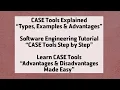 CASE Tools in Software Engineering Types Examples Advantages Disadvantages Explained