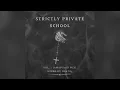 Download Lagu STRICTLY PRIVATE SCHOOL (Vol.1)