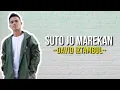 Download Lagu Suto Jo Marekan - David Iztambul | Lyrics \u0026 Lirik Video | (aquinaldy)