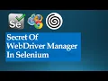 What Is WebDriver Manager In Selenium Webdriver for Java Beginners Tutorial