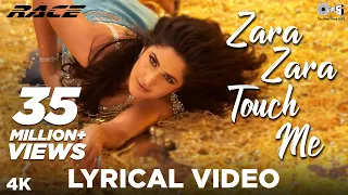 Zara Zara Touch Me Lyrical Race Katrina Kaif Saif Ali Khan Monali Thakur Pritam 