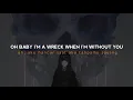 Download Lagu oh baby i'm a wreck when i'm without you (Lyrics Terjemahan) Line Without A Hook | Tiktok Song 2022