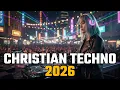 Lagu Christian Techno Music 2026 ✝️🎧 Wait on God 🙌 Uplifting EDM / Worship / Praise Mix 💫
