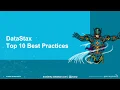 Top 10 Best Practices for Apache Cassandra and DataStax Enterprise DataStax