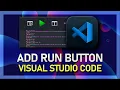 How To Add Run Button in VS Code - Visual Studio Code Guide