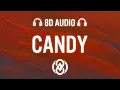 Doja Cat - Candy (Lyrics) | 8D Audio 🎧