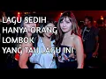 Download Lagu 🔴LAGU LOMBOK TERBARU KANAK MISKIN FUNKOT DUGEM OBY SAPUTRA 69