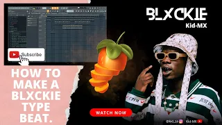 HOW TO MAKE A BLXCKIE TYPE BEAT || FL STUDIO 20 #blxckie