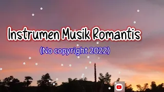 Download Instrumen musik romantis terbaru|instrumen puisi Romantis|No Copyright MP3