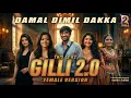 Lagu GILLI 2.0: Damal Dimil Dakka Song | Official FEMALE version | ಡಮಾಲ್ ಡಿಮಿಲ್ ಡಕ್ಕಾ | This is R2