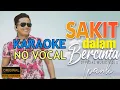 Lagu Ipank - Sakit Dalam Bercinta (Karaoke) (No Vocal)