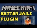 Punish bad players in Minecraft with Better Jails Plugin