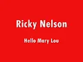 Ricky Nelson - Hello Mary Lou - 1961