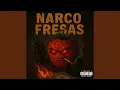 Lagu Narco Fresas