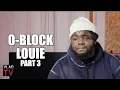 O-Block Louie on Getting Shot in the Head When King Von Got Killed Part 3