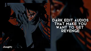 Download dark edit audios that make you want to get revenge | 1k special ♡ MP3