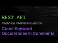 Count Keyword Occurrences in Comments REST API Coding Interview Challenge