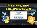 TIPE DATA ARRAY CONTOH PROGRAM PYTHON DAN SCRATCH