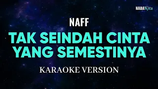 naff tak seindah cinta yang semestinya karaoke pop